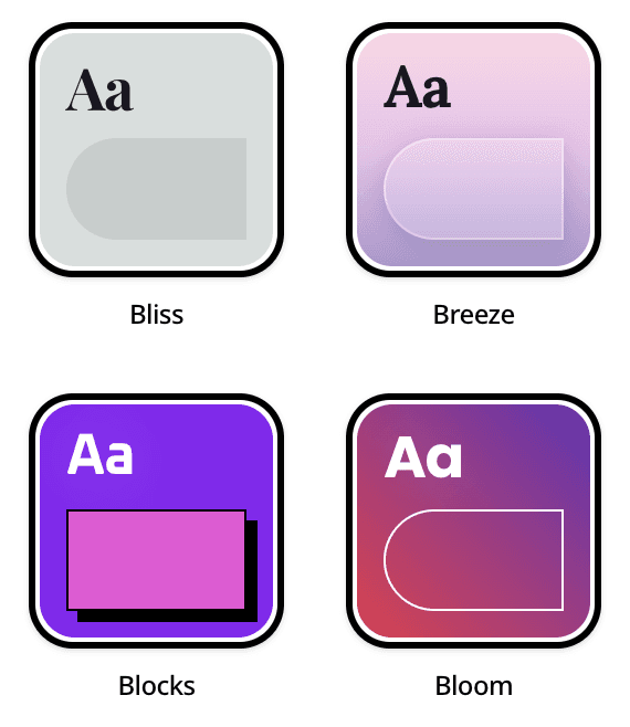 Theme previews: Bliss, Breeze, Blocks, and Bloom styles